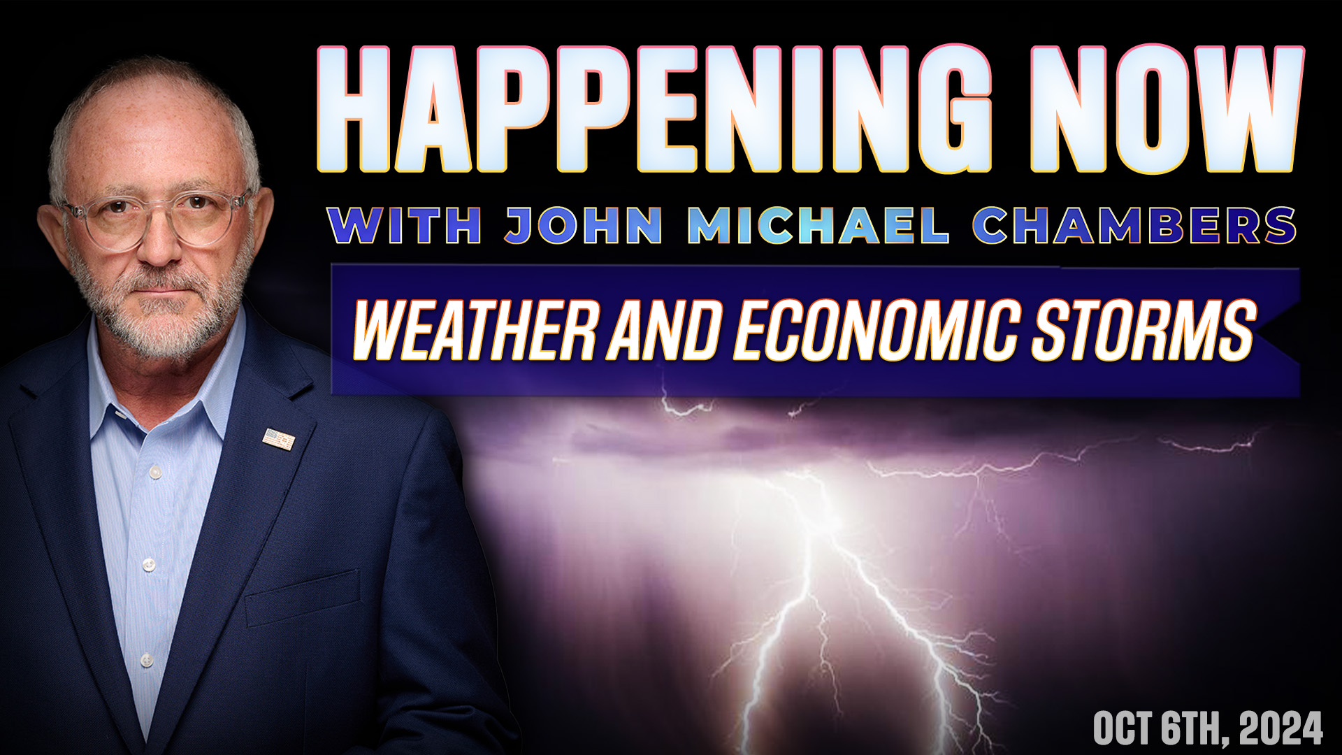 HAPPENING NOW | Weather & Economic Storms Hitting America – JMC HAPPENING NOW OCT 06, 2024